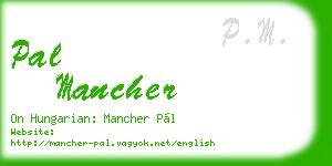 pal mancher business card